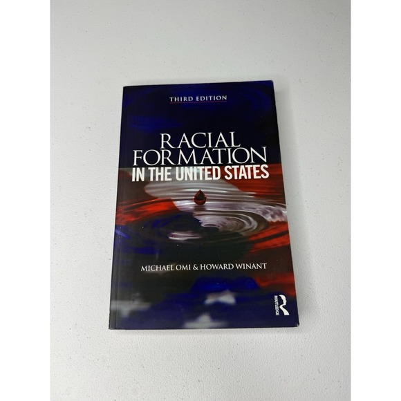 Other - Racial Formation in the United States by Omi, Michael; Winant, Howard